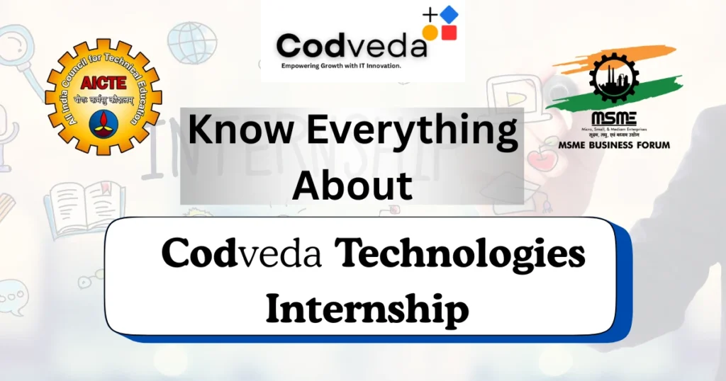 Codveda Technologies Internships Transparent, AICTE-Approved & Skill-Focused Program